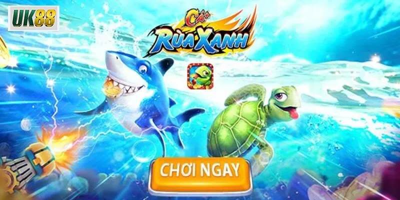 Bắn cá rùa xanh – trò chơi hấp dẫn, đầy thử thách và cơ hội thắng lớn